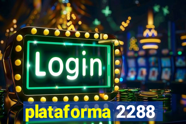 plataforma 2288